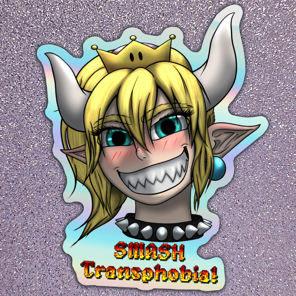 Sticker Bowsette SMASH TRANSPHOBIA (Holographique)